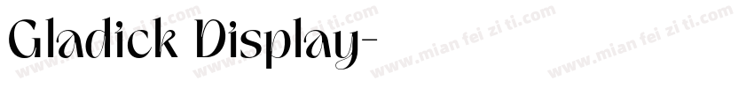 Gladick Display字体转换
